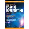 Psycho-kybernetika - Maxwell Maltz