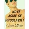 Když jsme se proslavili - Bowen Sarina
