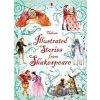 Illustrated Stories from Shakespeare - Lesley Sims