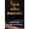 Tajná válka Anunnaků
