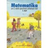 Matematika pre 2. ročník ŠZŠ (1. časť) - J. Rýglová