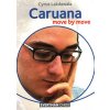 Caruana: Move by Move (Lakdawala Cyrus)