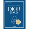 The Ultimate Guide to Dior Bags - Alexandra Fullerton, teNeues Publishing UK Ltd