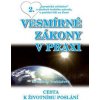 VESMÍRNÉ ZÁKONY V PRAXI 2