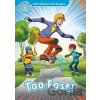 Oxford Read and Imagine Level 1: Too Fast