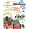 Naj... lietadlá a letiská v pohybe - Sophie Bordet-Petillon, Marc-Étienne Peintre (ilustrácie)