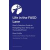 Life in the FASD Lane