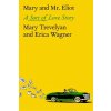 Mary and Mr. Eliot: A Sort of Love Story (Trevelyan Mary)