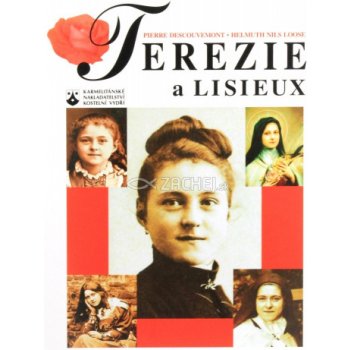 Terezie a Lisieux - Pierre Descouvemont