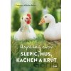 Úspěšný chov slepic, hus, kachen a krůt - Wilhelm Bauer