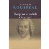 Rozprava o vedách a umeniach - Rousseau Jean-Jacques