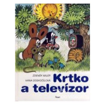 Krtko a televízor - Miler Zdeněk