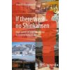 If there were no Shinkansen