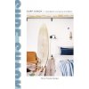 Surf Shack: Laid-Back Living by the Water (Freudenberger Nina)
