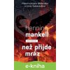 E-kniha Než přijde mráz - Henning Mankell