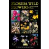 Florida Wild Flowers and Roadside Plants (Bryan J. Taylor)(Brožovaná)