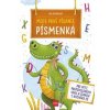 Moje prvé písanie PÍSMENKÁ - Dienerová Eva