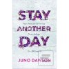 Stay Another Day (Juno Dawson)