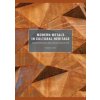 Modern Metals in Cultural Heritage: Understanding and Characterization - autor neuvedený