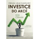 Investice do akcií - Základy value investování - Petr Čermák