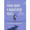První kroky v manažerské pozici - Julie Zhuo