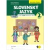Slovenský jazyk pre 3. ročník základných škôl - Pracovná učebnica 2. časť - Libuša Hoštáková, Jarmila Zacharová