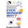 Ever Wonder Why? (Douglas B. Smith)(Brožovaná)