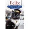 Felix z nástupiště č. 1 - Kate Mooreová