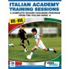 Italian Academy Training Sessions for U11-U14 - A Complete Soccer Coaching Program
