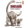 Dinosauři - Rekordy a zajímavosti - Vladimír Socha