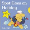 Spot Goes on Holiday