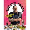 Trejo's Tacos - Danny Trejo
