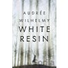 White Resin - Audr E Wilhelmy