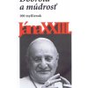 Dobrota a múdrosť - 100 myšlienok Jána XXIII. - Ján XXIII.