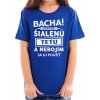 Fajntričko Kids Detské tričko - Bacha! Mám šialenú tetu..., Farba kráľovská modrá, Strih/ Variant UNISEX