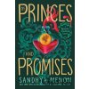 Of Princes and Promises - Sandhya Menon