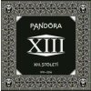 XIII.století - Pandora / 1991-2016 / 10CD / Box [10 CD]