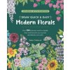 Journal with Purpose - Draw Quick & Easy Modern Florals