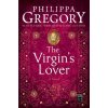 The Virgin's Lover (Philippa Gregory)(Brožovaná)