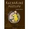 Řezbářské postupy - Magdaléna Mézlová