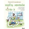 Deníček moderního fotra 3, Landsman Dominik, 2018