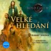 Velké hledání - Kolo času II. - Jordan Robert - Soukup Pavel