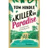 A Killer in Paradise (Tom Hindle)(Brožovaná)