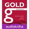 Gold Preliminary 2014: Maximiser Class Audio CDs - Jacky Newbrook, Sally Burgess