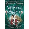 Wizards of Once: Twice Magic