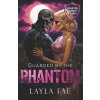 Guarded by the Phantom