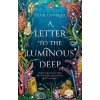 A Letter to the Luminous Deep - Sylvie Cathrall