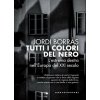 Tutti i colori del nero. L’estrema destra nell’Europa del XXI secolo
