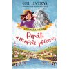 Veterinářka z ostrova – Piráti a mořské příšery - Lewisová Gill Avgustinovichová Irina