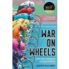 War on Wheels